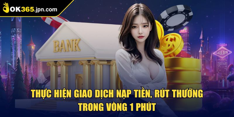 Ok365 JPN COM 🏅 Nhà Cái Ok365 gcast - Link Trang Chủ Ok365 2025 +365k 35 Thực hiện giao dịch nạp tiền, rút thưởng trong vòng 1 phút
